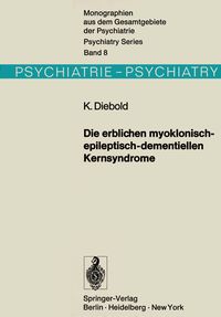 Produktbild: Die erblichen myoklonisch-epileptisch-dementiellen Kernsyndrome