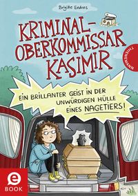Produktbild: Kriminaloberkommissar Kasimir - Ein brillanter Geist in der unw&uuml;rdigen H&uuml;lle eines Nagetiers