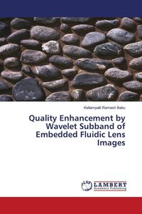 Produktbild: Quality Enhancement by Wavelet Subband of Embedded Fluidic Lens Images