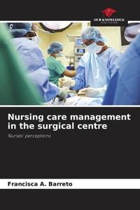 Produktbild: Nursing care management in the surgical centre