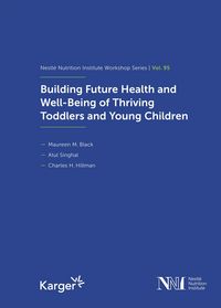 Produktbild: Building Future Health and Well-Being of Thriving Toddlers and Young Children
