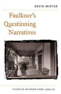 Produktbild: Minter, D: Faulkner's Questioning Narratives