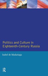 Produktbild: Politics and Culture in Eighteenth-Century Russia
