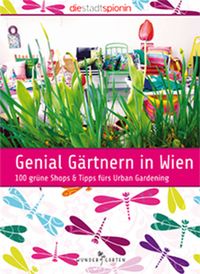 Produktbild: Genial G&auml;rtnern in Wien