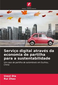 Produktbild: Servi&ccedil;o digital atrav&eacute;s da economia de partilha para a sustentabilidade