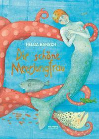 Produktbild: Die sch&ouml;ne Meerjungfrau