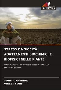 Produktbild: STRESS DA SICCIT&Agrave;: ADATTAMENTI BIOCHIMICI E BIOFISICI NELLE PIANTE