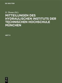 Produktbild: Mitteilungen des Hydraulischen Instituts der Technischen Hochschule M&uuml;nchen