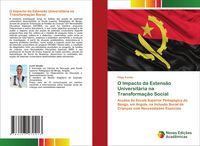 Produktbild: O Impacto da Extens&atilde;o Universit&aacute;ria na Transforma&ccedil;&atilde;o Social