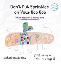 Produktbild: Don't Put Sprinkles on Your Boo Boo