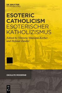 Produktbild: Esoteric Catholicism / Esoterischer Katholizismus