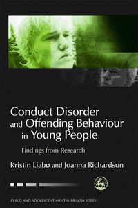 Produktbild: Conduct Disorder and Offending Behaviour in Young People