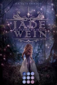 Produktbild: Jadewein 2: So silbern wie Tr&auml;nen