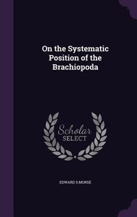 Produktbild: On the Systematic Position of the Brachiopoda