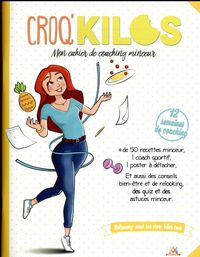 Produktbild: Croq'kilos : mon cahier de coaching minceur