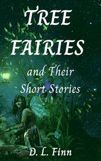 Produktbild: Tree Fairies and Their Short Stories