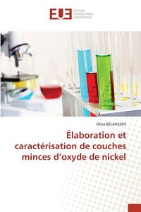 Produktbild: &Eacute;laboration et caract&eacute;risation de couches minces d'oxyde de nickel