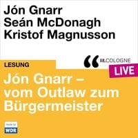 Produktbild: J&oacute;n Gnarr - vom Outlaw zum B&uuml;rgermeister