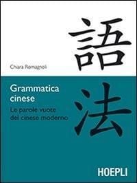 Produktbild: Grammatica cinese. Le parole vuote del cinese moderno