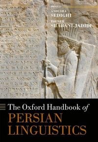 Bild vom Artikel The Oxford Handbook of Persian Linguistics vom Autor Anousha (Associate of Persian, Sedighi