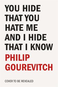 Produktbild: You Hide That You Hate Me and I Hide That I Know