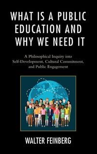 Produktbild: What Is a Public Education and Why We Need It