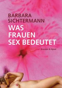 Produktbild: Was Frauen Sex bedeutet