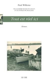 Produktbild: Tout est r&eacute;el ici