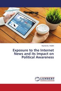 Produktbild: Exposure to the Internet News and its Impact on Political Awareness