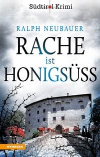 Produktbild: Rache ist honigs&uuml;&szlig;