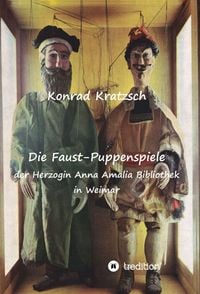 Produktbild: Die Faust-Puppenspiele der Herzogin Anna Amalia Bibliothek in Weimar