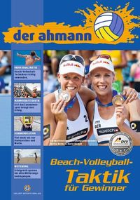 Bild vom Artikel Der ahmann - Beach-Volleyball-Taktik für Gewinner vom Autor Jörg Ahmann
