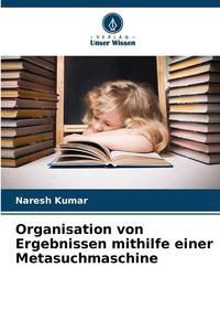 Produktbild: Organisation von Ergebnissen mithilfe einer Metasuchmaschine