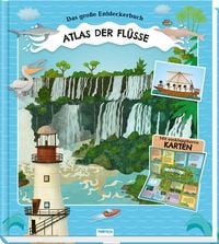 Produktbild: Tr&ouml;tsch Kinderatlas Das gro&szlig;e Entdeckerbuch Atlas der Fl&uuml;sse