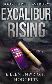 Bild vom Artikel Excalibur Rising - Book Three vom Autor Eileen Enwright Hodgetts