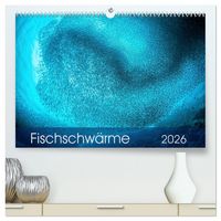 Produktbild: Fischschw&auml;rme (hochwertiger Premium Wandkalender 2026 DIN A2 quer), Kunstdruck in Hochglanz