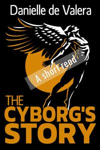 Produktbild: The Cyborg's Story