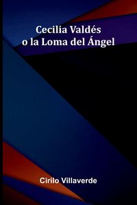 Produktbild: Cecilia Vald&eacute;s O La Loma Del &Aacute;ngel