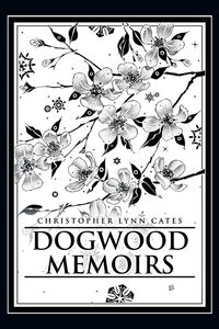 Produktbild: Dogwood Memoirs