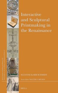 Produktbild: Interactive and Sculptural Printmaking in the Renaissance