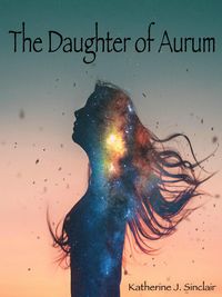 Produktbild: The Daughter of Aurum (The Heir of Aurum, #2)