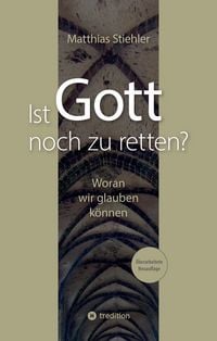 Produktbild: Ist Gott noch zu retten?