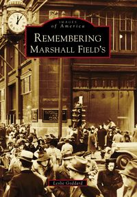 Produktbild: Remembering Marshall Field's