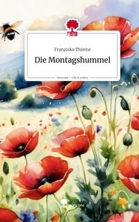 Produktbild: Die Montagshummel. Life is a Story - story.one
