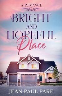 Produktbild: A Bright and Hopeful Place