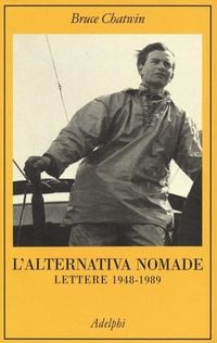 Produktbild: L' alternativa nomade. Lettere 1948-1989