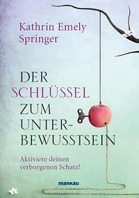 Produktbild: Der Schl&uuml;ssel zum Unterbewusstsein
