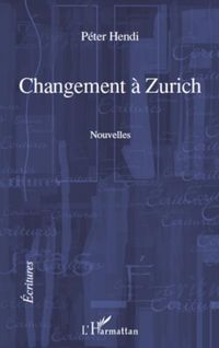 Produktbild: Changement a Zurich Nouvelles