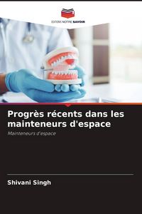 Produktbild: Progr&egrave;s r&eacute;cents dans les mainteneurs d'espace