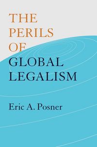 Produktbild: Posne, E: Perils of Global Legalism